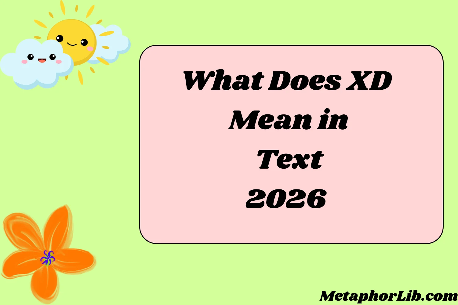What Does XD Mean in Text