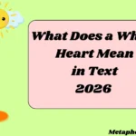 What Does a White Heart Mean in Text