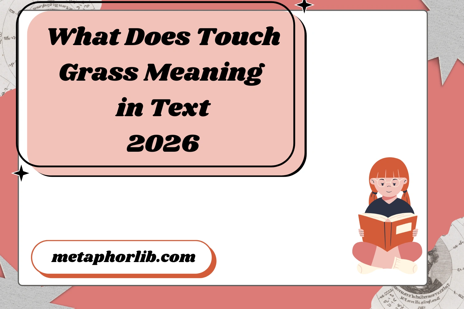 What Does Touch Grass Meaning in Text