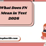 What Does FN Mean in Text